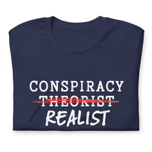 Load image into Gallery viewer, Conspiracy Realist Unisex T-Shirt
