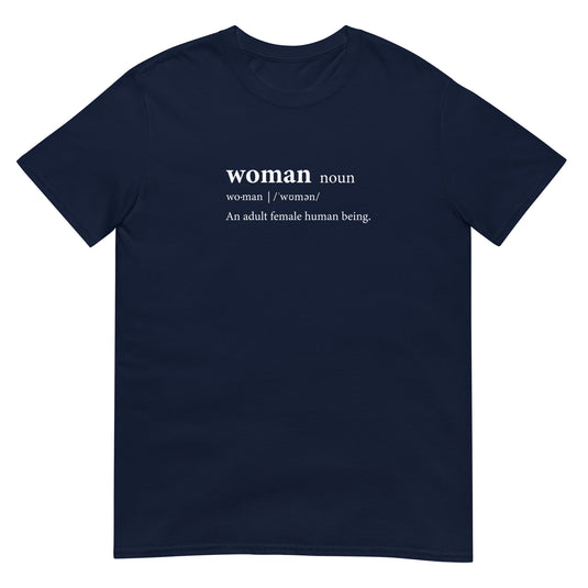 Definition Of A Woman - Unisex T-Shirt