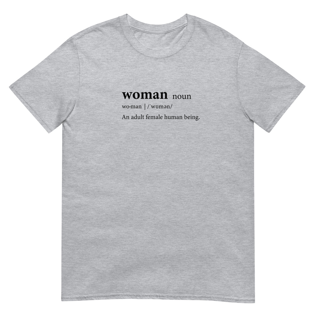 Definition Of A Woman - Unisex T-Shirt