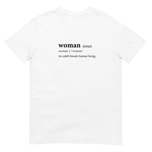 Definition Of A Woman - Unisex T-Shirt