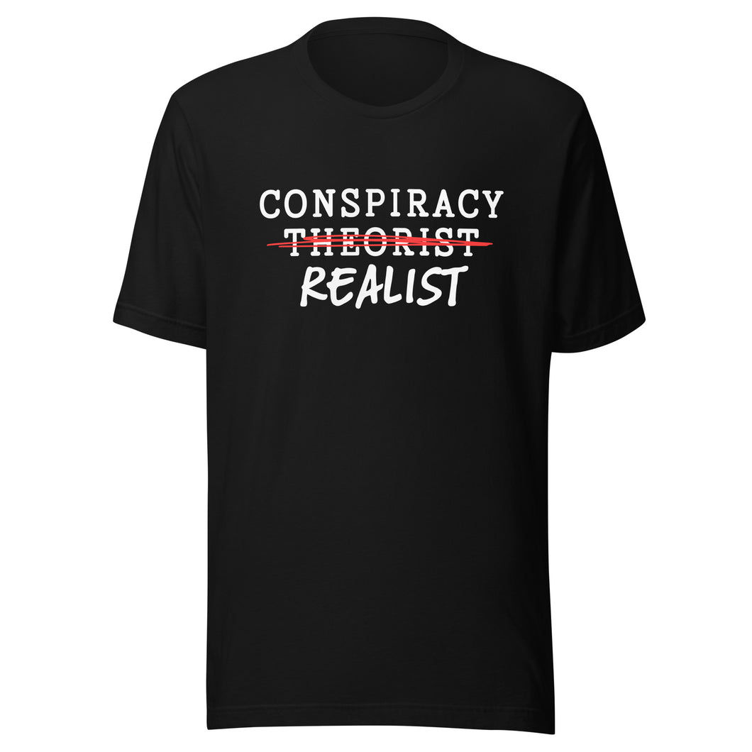 Conspiracy Realist Unisex T-Shirt