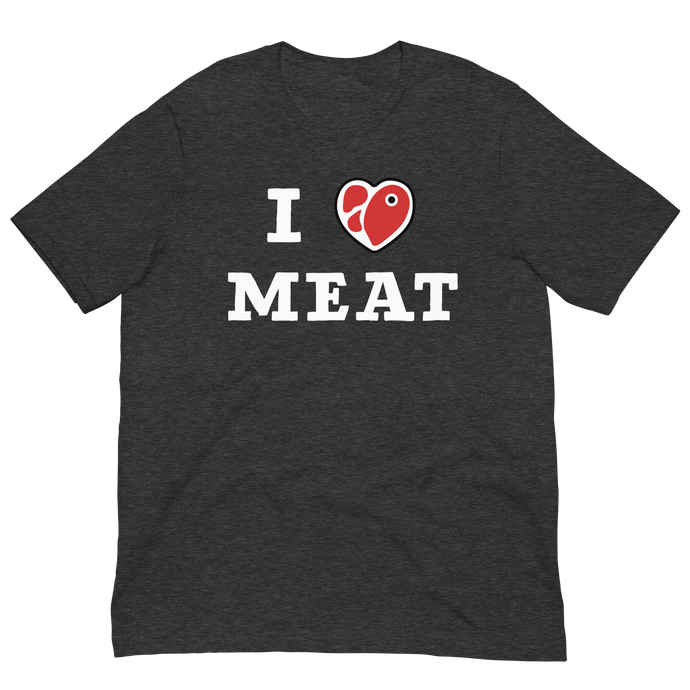 I Love Meat Unisex T-Shirt